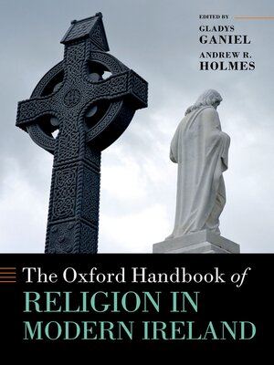 cover image of The Oxford Handbook of Religion in Modern Ireland